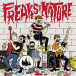 FREAKS OF NATURE – FREAKS OF NATURE