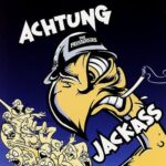 THE FRUSTRATORS – ACHTUNG JACKASS (10 Inch)