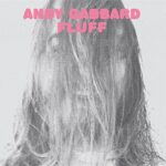 ANDY GABBARD – FLUFF