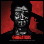 THE GENERATORS – DECONSTRUCTION OF DREAMS