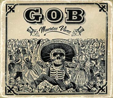 GOB – MUERTOS VIVOS