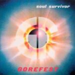 GOREFEST – SOUL SURVIVOR