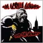 THE GORILLA GUNMEN – FEED THE MONKEY