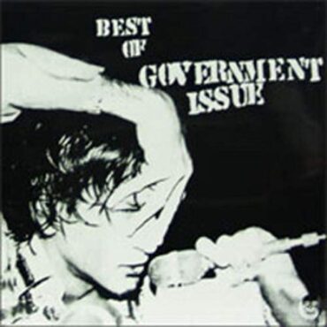 GOVERNMENT ISSUE – THE BEST OF