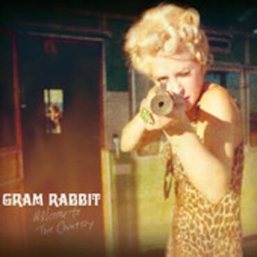 GRAM RABBIT – WELCOME TO THE COUNTRY