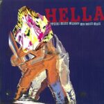 HELLA – TOTAL BUGS BUNNY ON WILD BASS