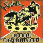 THE HORIBILLIES – HORRIBLE ROCKABILLY PUNX