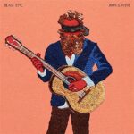 IRON AND WINE – BEAST EPIC