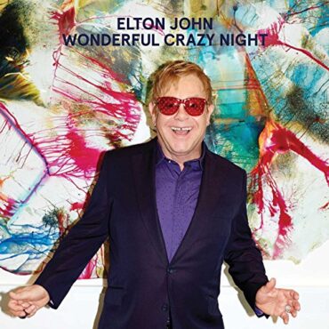 ELTON JOHN – WONDERFUL CRAZY NIGHT