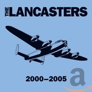 THE LANCASTERS – 2000-2005