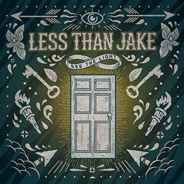 LESS THAN JAKE – SEE THE LIGHT