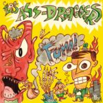 LOS ASS DRAGGERS – FUMA!