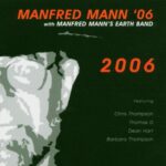 MANFRED MANN – 2006