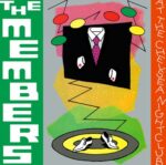 THE MEMBERS – AT THE CHELSEA NIGHTCLUB (GREEN VINYL)