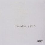 THE MRCYFKS – DON’T PET THE WHITE DOG