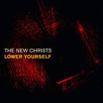 NEW CHRISTS – LOWER YOURSELF