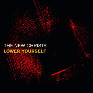 NEW CHRISTS – LOWER YOURSELF