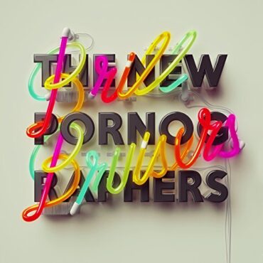 NEW PORNOGRAPHERS – BRILL BRUISERS