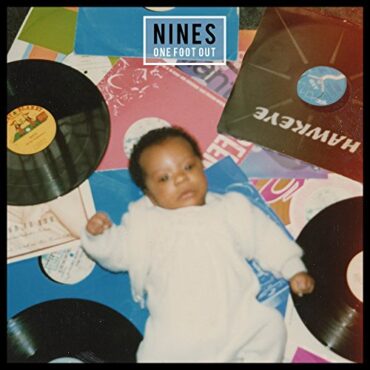 NINES – ONE FOOT OUT