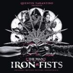 O.S.T. – MAN WITH THE IRON FISTS (180 GR)