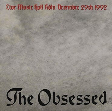 THE OBSESSED – LIVE MUSIC HALL KOLN DEC. 29, 1992