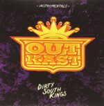 OUTKAST – INSTRUMENTALS DIRTY SOUTH KINGS