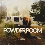 THE POWDER ROOM – LUCKY (LP+7 Inch)