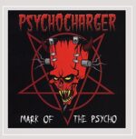 PSYCHO CHARGER – MARK OF THE PSYCHO