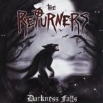 THE RETURNERS – DARKNESS FALLS