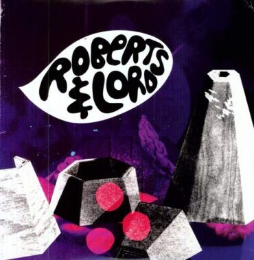 ROBERTS & LORD – EPONYMOUS