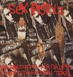 SEX PISTOLS – WE’VE CUM FOR YOUR CHILDREN