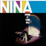 NINA SIMONE – NINA SIMONE AT TOWN HALL (180 GR)