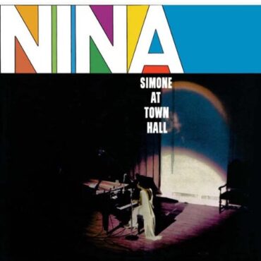 NINA SIMONE – NINA SIMONE AT TOWN HALL (180 GR)