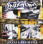 SMOGTOWN – INCEST & PESTILENCE