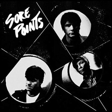 SORE POINTS – NOT ALRIGHT EP