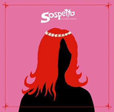 SOSPETTO – IL SONNO ETERNO (180 GR) (W/CD)