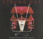 STRUNG OUT – TRANSMISSION.ALPHA.DELTA