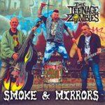 TEENAGE ZOMBIES – SMOKE & MIRRORS