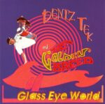 DENIZ & GOLDEN BREED TEK – GLASS EYE WORLD