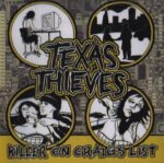 TEXAS THIEVES – KILLER ON CRAIGSLIST