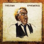 THELEMA – EPHEMEROL (TRIBUTE TO SCANNERS)