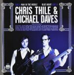 CHRIS & MICHAEL DAVES THILE – MAN IN THE MIDDLE