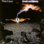 THIN LIZZY – THUNDER AND LIGHTNING