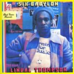 LINVAL THOMPSON – SIX BABYLON