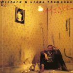 RICHARD & LINDA THOMPSON – SHOOT OUT THE LIGHTS (180 GR)