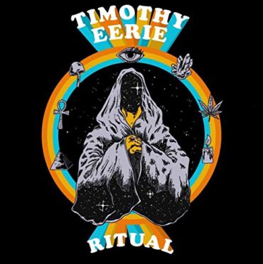 TIMOTHY EERIE – RITUAL