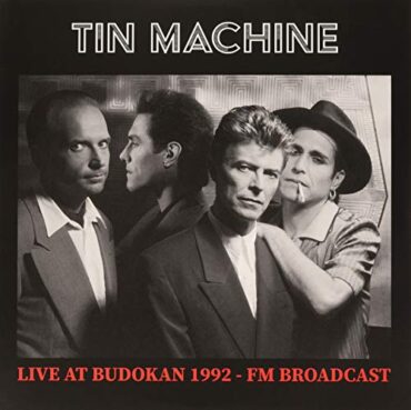 TIN MACHINE – LIVE AT THE BUDOKAN 1992