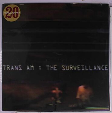 TRANS AM – THE SURVEILLANCE