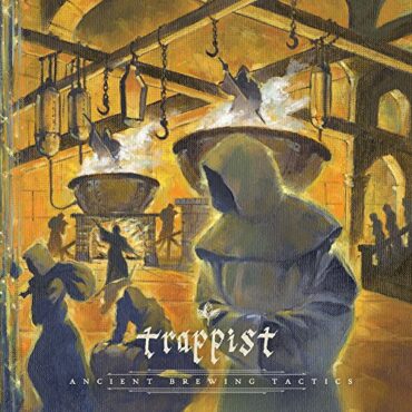 TRAPPIST – ANCIENT BREWING TACTICS