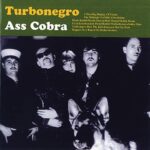 TURBONEGRO – ASS COBRA